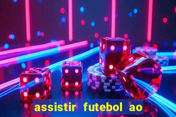 assistir futebol ao vivo futplay